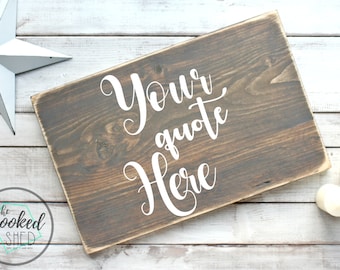 Custom Wood Sign - rustic decor - wall decor - welcome - gift for her - valentines - anniversary - bridal shower - kids room - nursery