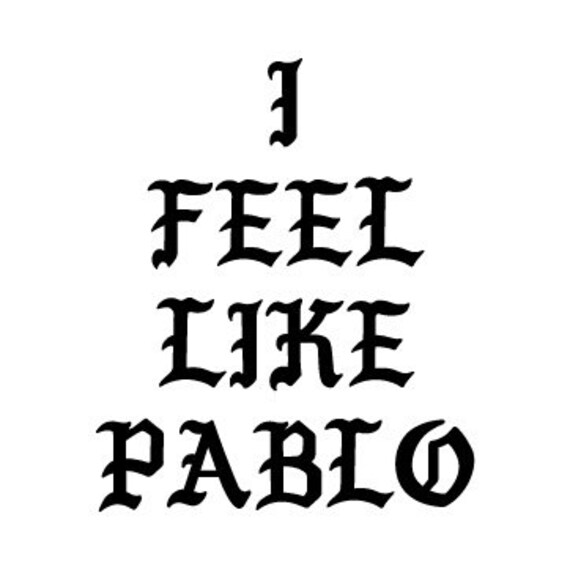 Free Free I Feel Like Pablo Svg 1 SVG PNG EPS DXF File