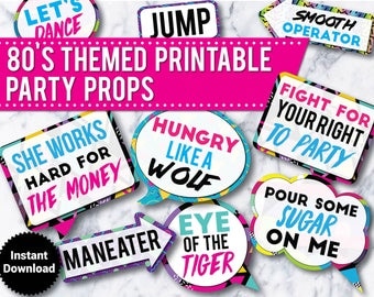 30 - 80's Party Photo Booth Props Signs, Printable 80's props, 30th birthday, 40th birthday, funny photo booth signs, speech bubbles