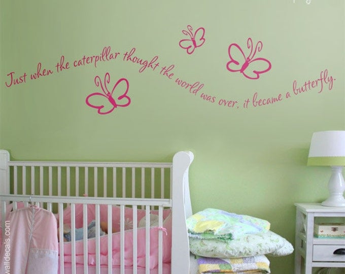 Butterfly Wall Decal, Just When The Caterpillar Thought Butterfly Wall Quote, Girls Bedroom Wall Decal, Butterfly Wall Decor Sticker,