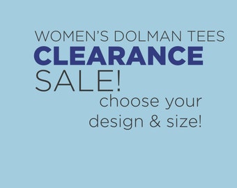 womens tee shirt CLEARANCE SALE! - Choose Your Design on black tee shirt - Royal Apparel brand dolman tee - various designs and sizes
