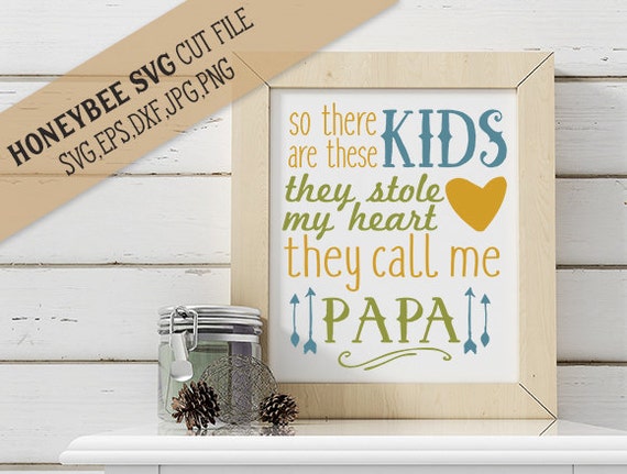 Download Kids Who Call Me Papa svg Fathers Day svg Papa quote svg