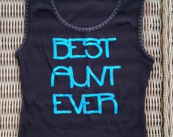 aunt shirt, best aunt ever shirt, shirt for aunt, gift for aunt, aunt t shirt, aunt gift