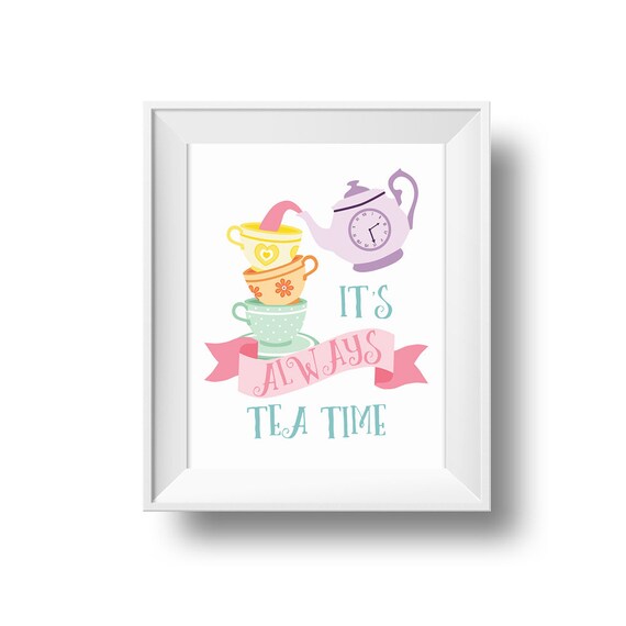 It's Always Tea Time Print teacup art print PDF &amp; JPG
