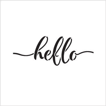 Hello Hand-Written Script Word Stencil Select Size by