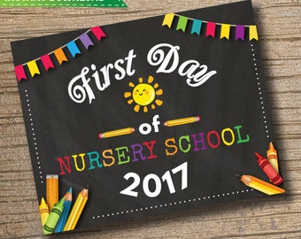 First Day of Nursery School Sign - 1st Day of School Printable - First Day of School Sign - Photo Props - Nursery School - Instant Download