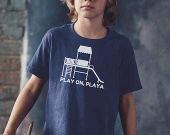 Youth T-Shirt, Kid's Tee, Kid's T-Shirt, Children's Shirt, Child's T-Shirt, Tear Away Label, Cotton T-Shirt, Funny T-Shirt, Play On Playa