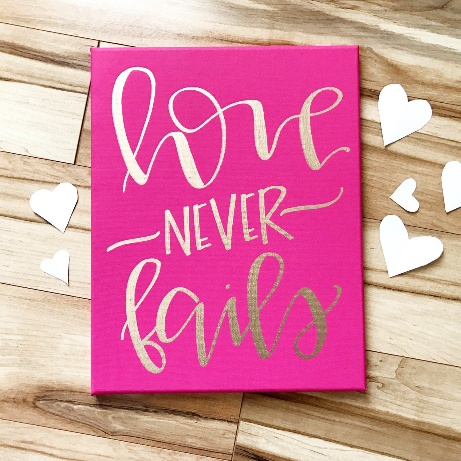 Love Never Fails 11x14 Canvas Sign Hand Lettered Sign