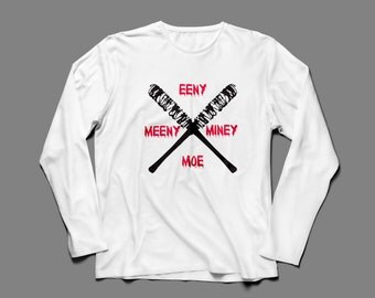 The Walking Dead "Eeny Meeny Miney Moe" NEGAN Long Sleeve Shirt S-4XL Available TWD Lucielle