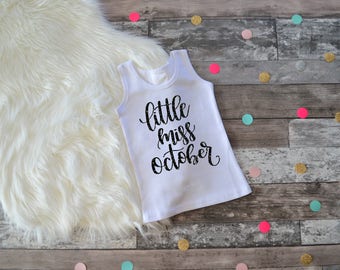 Girls Birthday Outfit, 1st Birthday Shirt, First Birthday Shirt, Birthday Shirt, Birthday Month Shirt,Miss October Shirt,Little Miss October