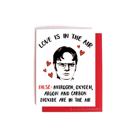 Dwight Schrute Love Is Anti-Valentine Nerdy The Office