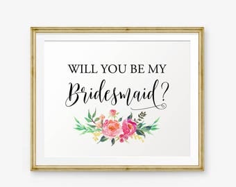 Will You Be My Bridesmaid Printable, Wedding Sign, Wedding Party Printable Sign, Ask Bridesmaid, Bridesmaid Gift, Wedding