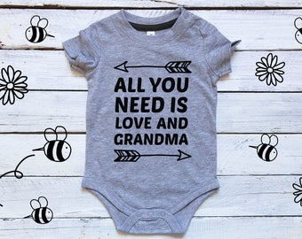 Grandma Onesie, All You Need is Love and Grandma, Grandparents Onesie, Pregnancy Reveal to Parents, I Love my Grandma, Grandma Baby Bodysuit