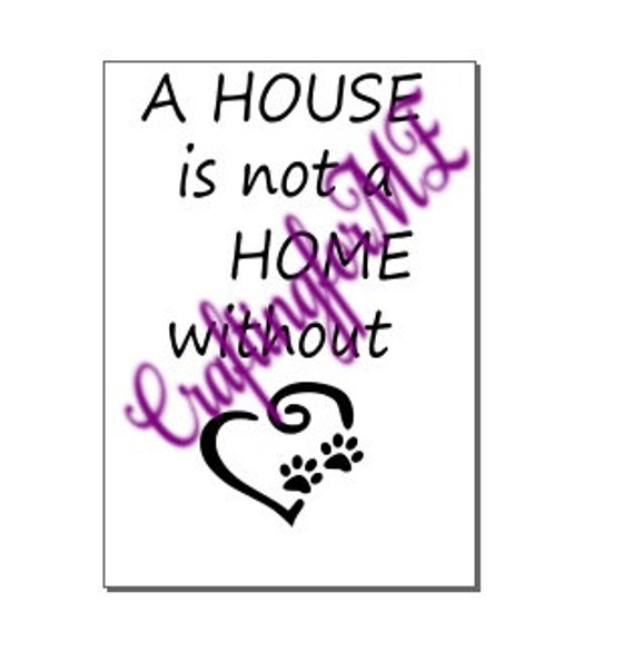 Download A house is not a home without Paw Prints commercial and