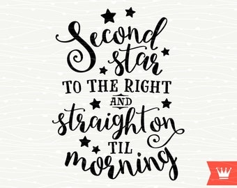 Second Star to the Right SVG Peter Pan Cutting File Child Nursery Baby Shirt Transfer for Cricut Explore, Silhouette Cameo, Cutting Machines