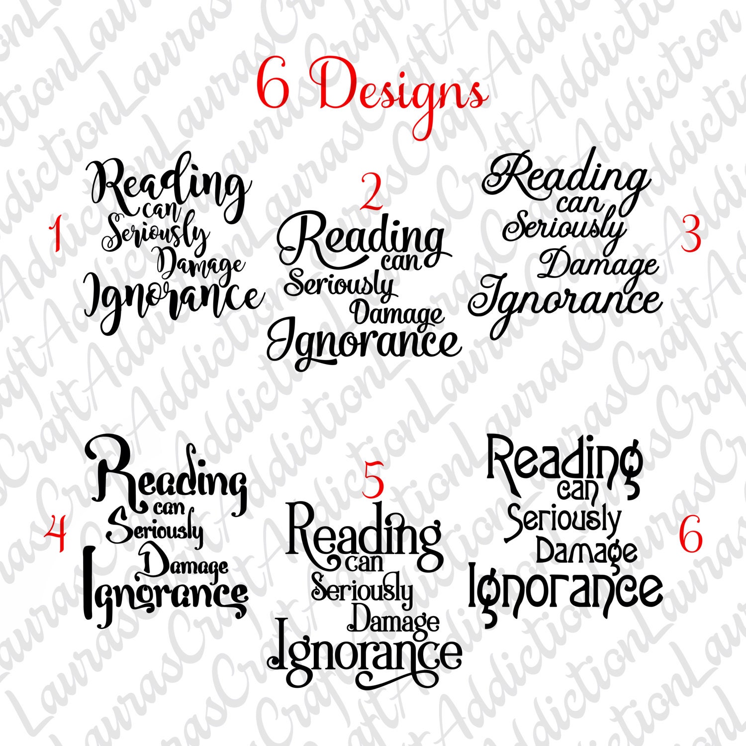 Download 6 Reading Can Seriously Damage Ignorance, svg dxf pdf cut ...