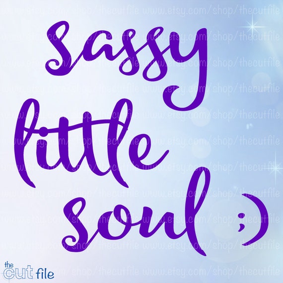 Download Sassy Little Soul svg toddler baby girl shirt design baby