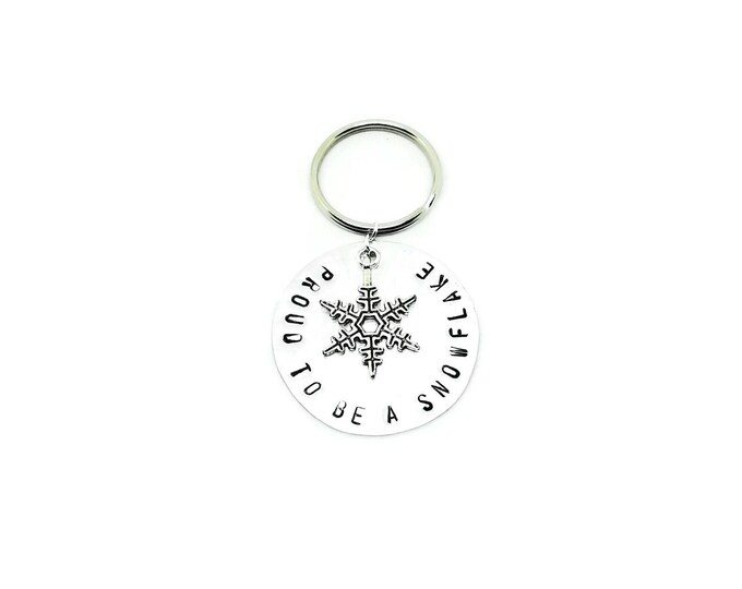 Proud to be a Snowflake Key Chain, Hand Stamped Key Chain, Snowflake Metal Key Chain, Unique Birthday Gift, Liberal Key Chain