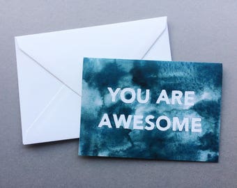 You Are Awesome Card - A6 Charity Card - Father's Day / Encouragement / Celebration / Anniversary / Love - Block Letter Blue Watercolour