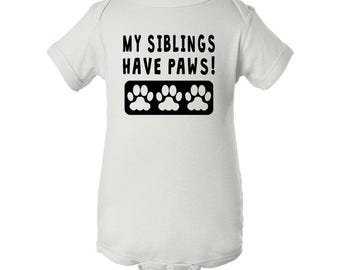 My Siblings Have Paws Baby Bodysuit