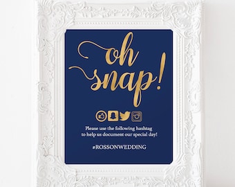 Oh Snap Wedding Sign - Navy Blue and Gold Wedding Sign - Wedding Reception Sign - Hashtag Sign - Downloadable wedding #WDH812264