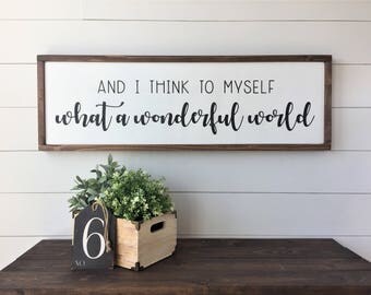 And I Think To Myself What A WONDERFUL WORLD | Framed Painted Wood Sign | 12"x36" | Louis Armstrong Inspired | Wall Decor | Wood Signs