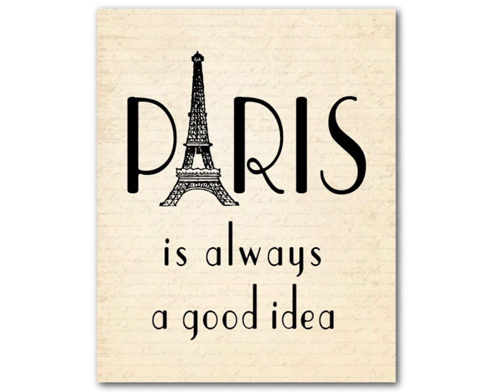 Wall Art Paris is always a good idea Quote Eiffel Tower
