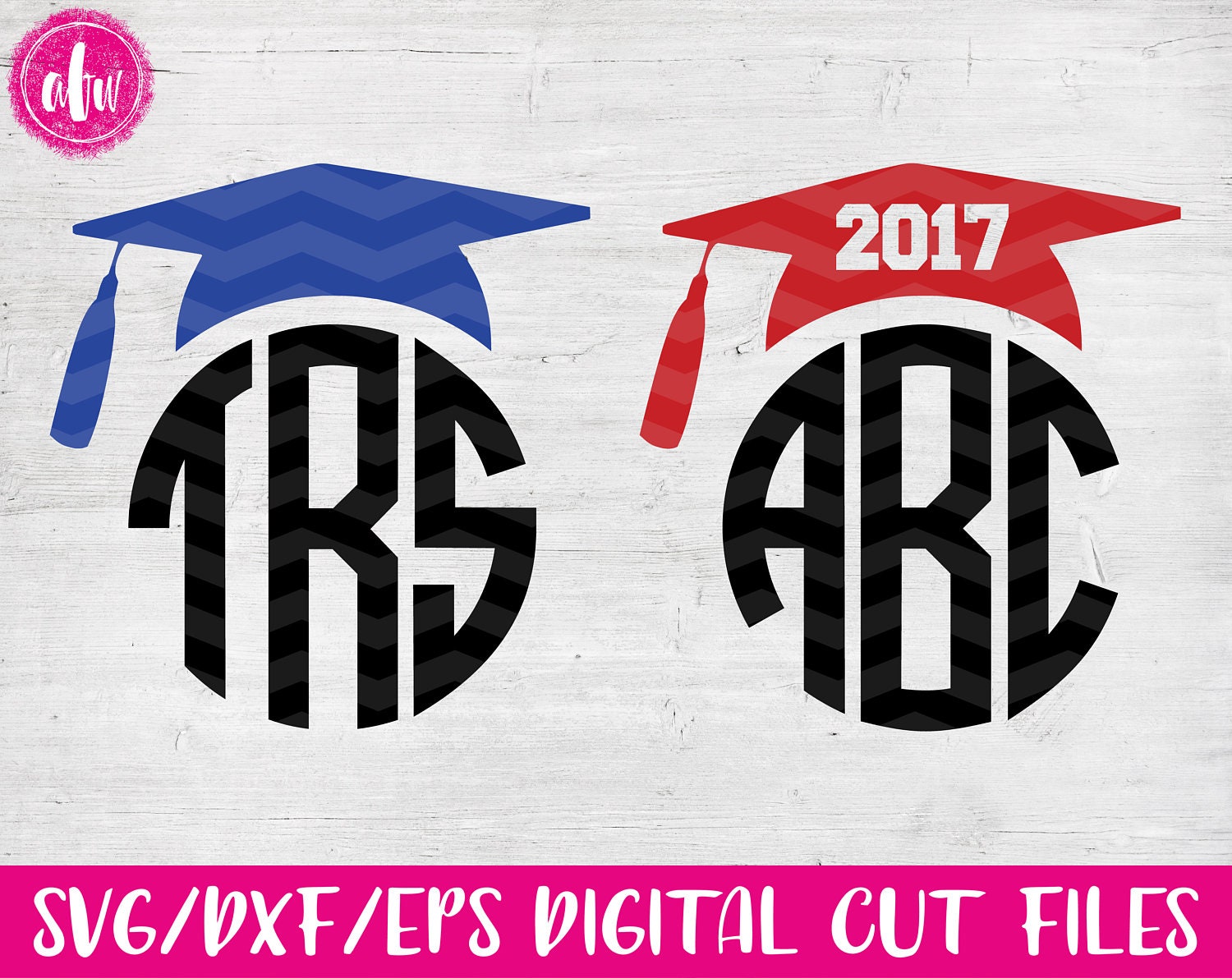 Download Graduation Cap Class of 2017, SVG, DXF, EPS, Cut File, Gown, High School, College, Monogram ...