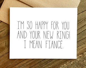Funny Engagement Card - Engagement Card - New Ring.