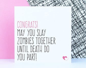 Funny wedding card, zombie wedding, alternative wedding card, Congrats may you slay zombies until death do you part