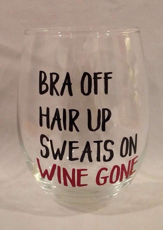 Funny Saying Stemless Wine GlassHoliday Gift Wine GlassBra