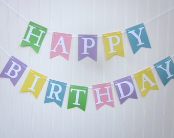 Happy Birthday Banner - Birthday Banner, Photo prop ,Kid Birthday, Pastel Birthday Banner, Personalized Banner, Girl Banner