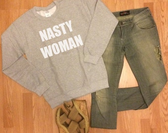 Nasty Woman Unisex Crewneck Hillary Clinton Crewneck - Presidential Debate 2016 - #NastyWoman Campaign Unisex Crewneck - Election 2016