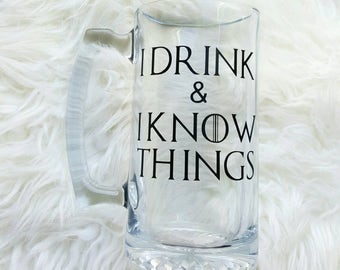 I drink and i know things glass/i drink and i know things mug/game of thrones beer mug/game of thrones gift/House lannister/tyrion lannister