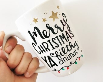 Merry Christmas Ya Filthy Animal, Funny Christmas Mugs, Funny Christmas Gifts, Xmas Gifts, Funny Coffee Mug, Funny Mugs, Christmas Mugs