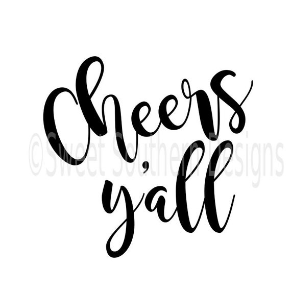 Download Cheers y'all New Years Eve DXF SVG instant download design