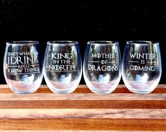 Game of Thrones Wine Glasses Etched Quotes - Set of 4 - I Drink and I Know things, King in the North, Winter is Coming, Mother of Dragons