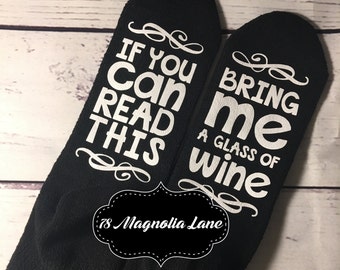 Wine Socks, If you can read this, Bring Me Wine Socks, Wineo, Wine Me, Wedding Gift, Bridesmaid Gift, Bridal Shower Gift, Mothers Day Gift