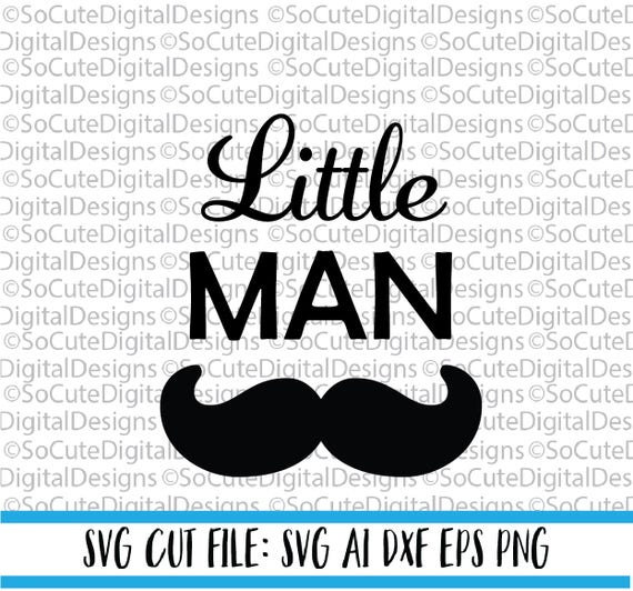 Download Little Man SVG File newborn svg svg saying boy svg