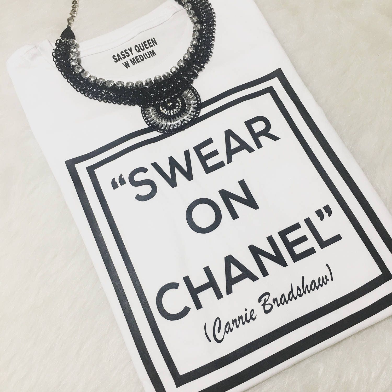 Swear on Chanel / Statement Tee / Graphic Tee / Statement T Shirt / Graphic T Shirt