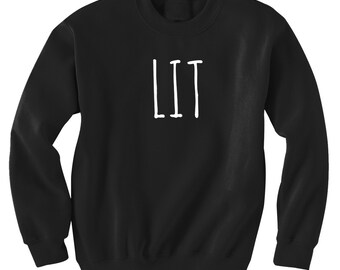 LIT Sweatshirt Black or Gray