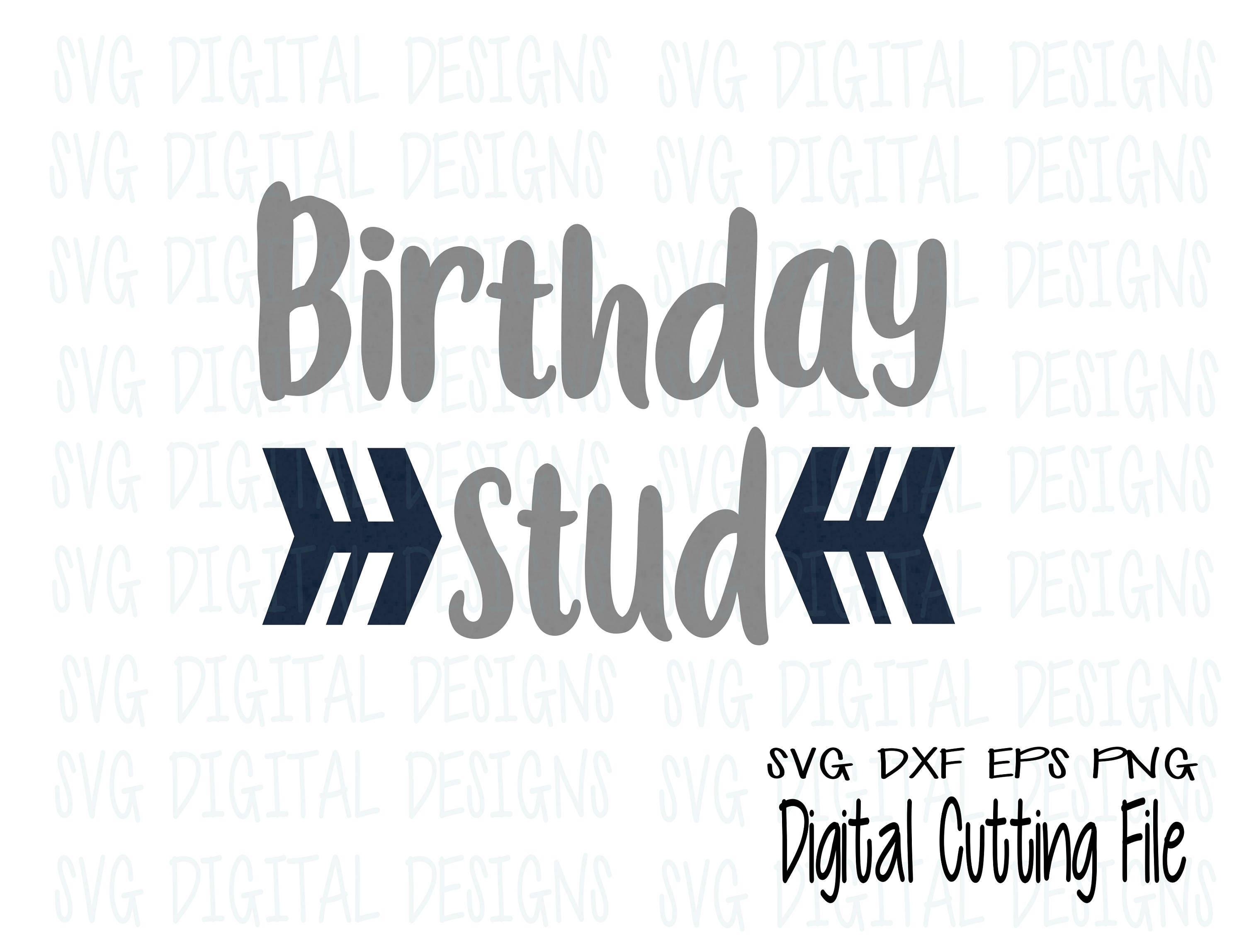 Download Boys Birthday SVG Cut file Birthday Stud SVG Arrow Design