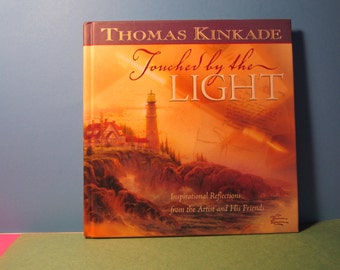Thomas Kinkade Touched by the Light, Hardcover (#494)
