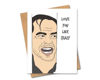 The Shining Card - Love you like Crazy - Jack Nicholson