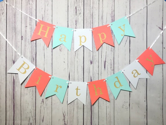 Mint Coral Birthday 1st Birthday Banner Happy Birthday