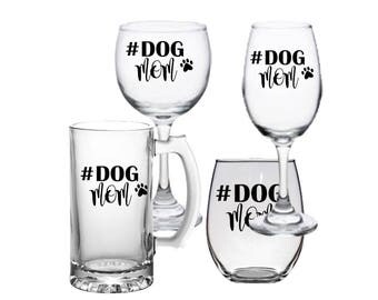 Dog Mom Wine Glass, Dog Lover gift, Gift for dog lover, Mother's Day Gift, Dog Mom Gift, Mom Gift, Dog Lover Wine Glass, Dog Mom Wine Glass