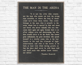 The Man In The Arena, Theodore Roosevelt Quote, Theodore Roosevelt Speech, Theodore Roosevelt Art Print