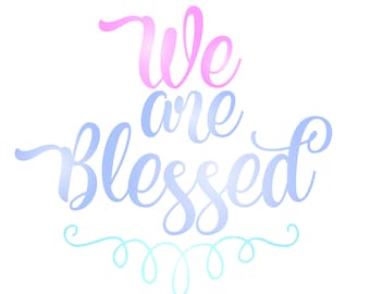 We are blessed | Etsy
