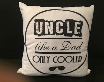 Uncle like a Dad only Cooler Cushion