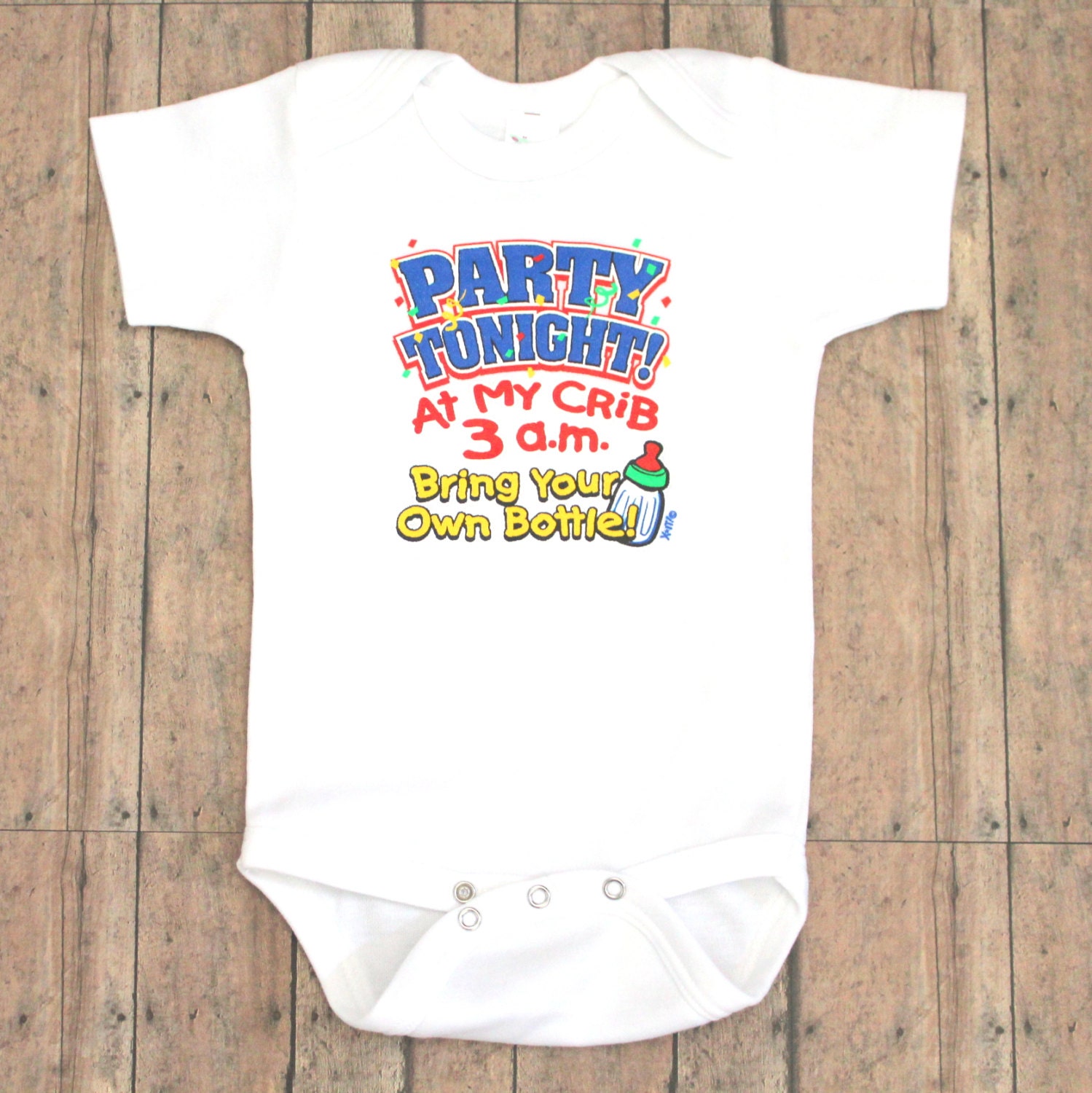 Party At My Crib Onesie/Bring Your Own Bottle Onesie/Baby